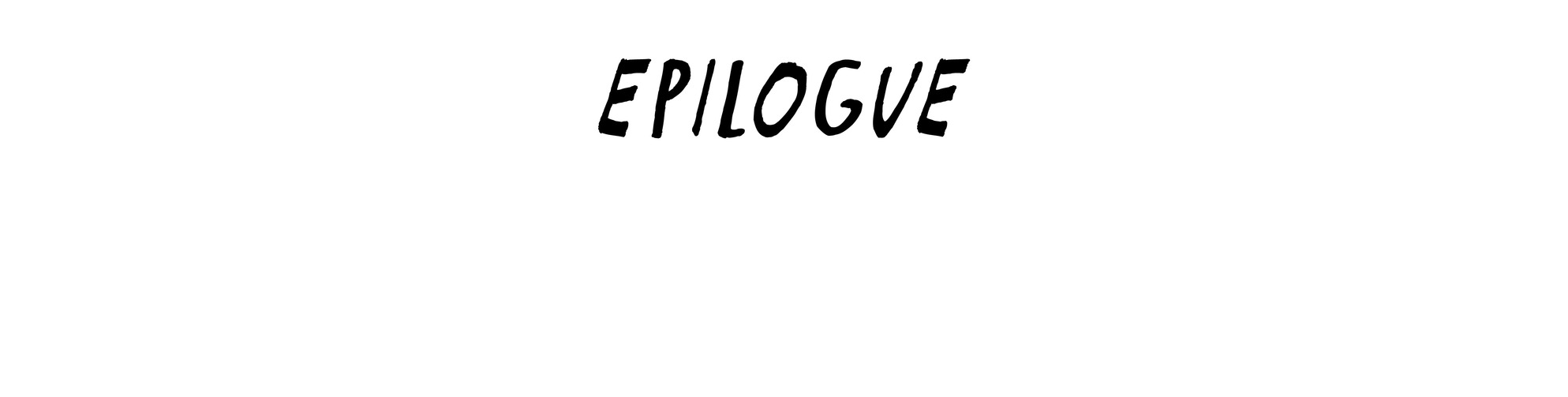 Epilogue