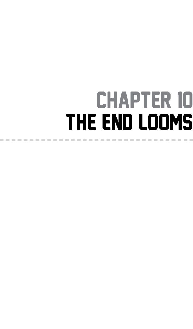 Chapter 10: The End Looms