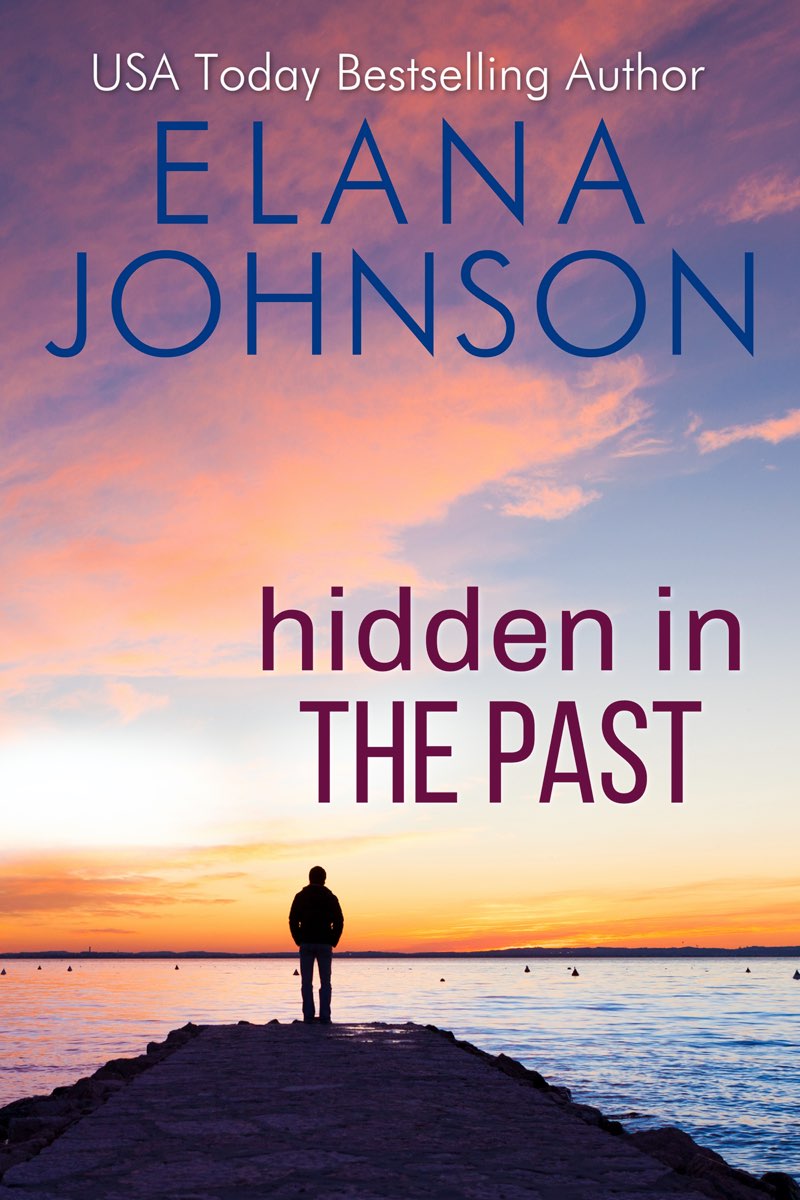 Hidden in the Past, A Sweet Romantic Suspense