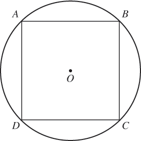 A circle with center O. Square A B C D is inscribed in the circle.