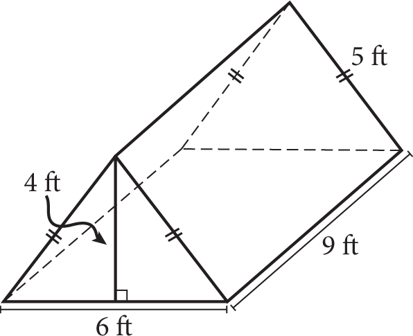 A triangular prism. There are two triangular ends, each with a base of 6 feet and a height of 4 feet. There are two rectangular sides, each with a length of 9 feet and a width of 5 feet. The bottom of the pyramid is a rectangle that has a length of 9 feet and a width that is equal to the base of the triangular face.