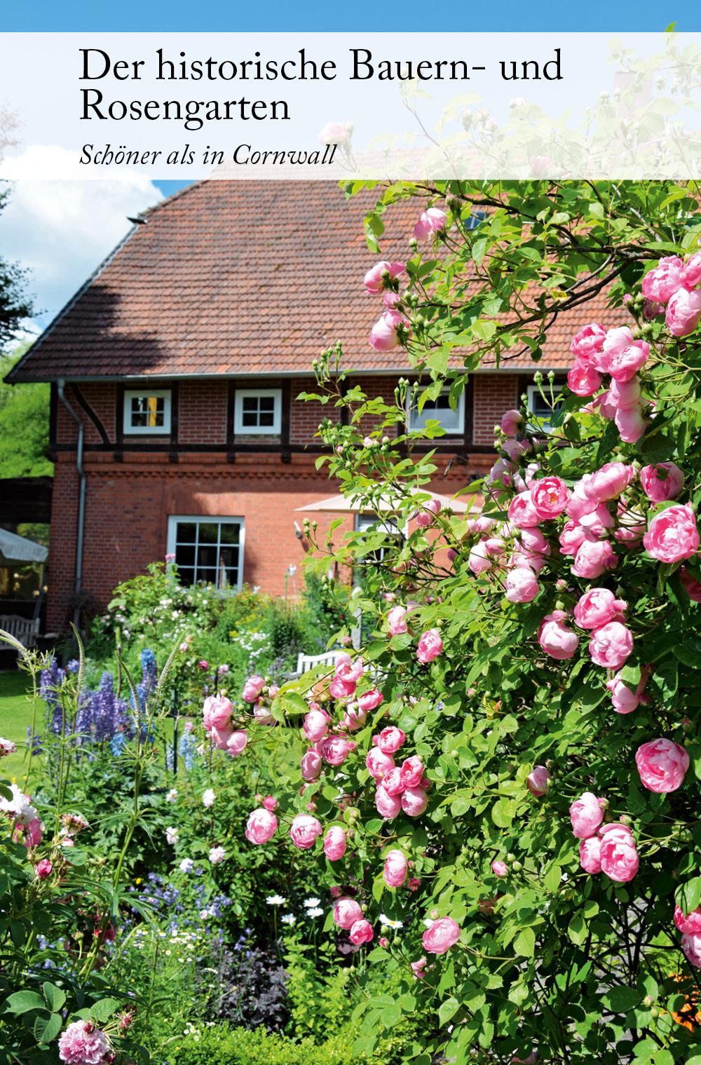 Der historische Bauern- und Rosengarten