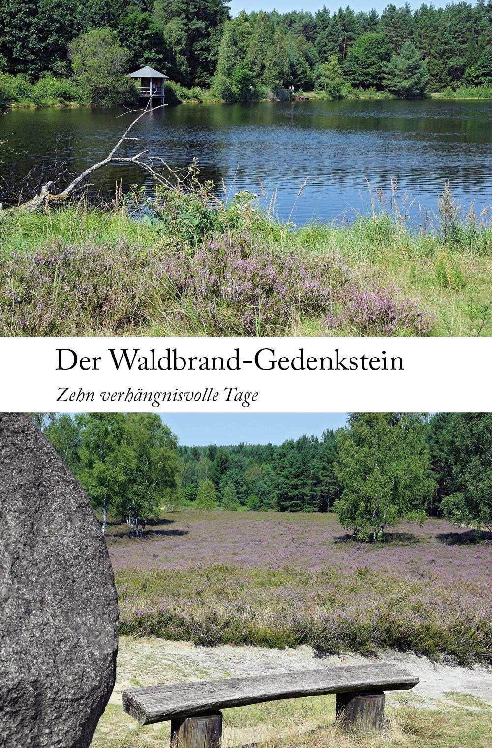 Der Waldbrand-Gedenkstein