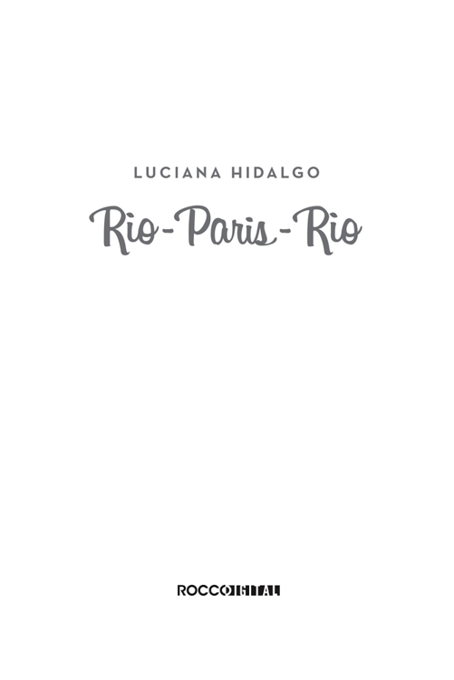 Folha de rosto do livro Rio-Paris-Rio, de Luciana Hidalgo.