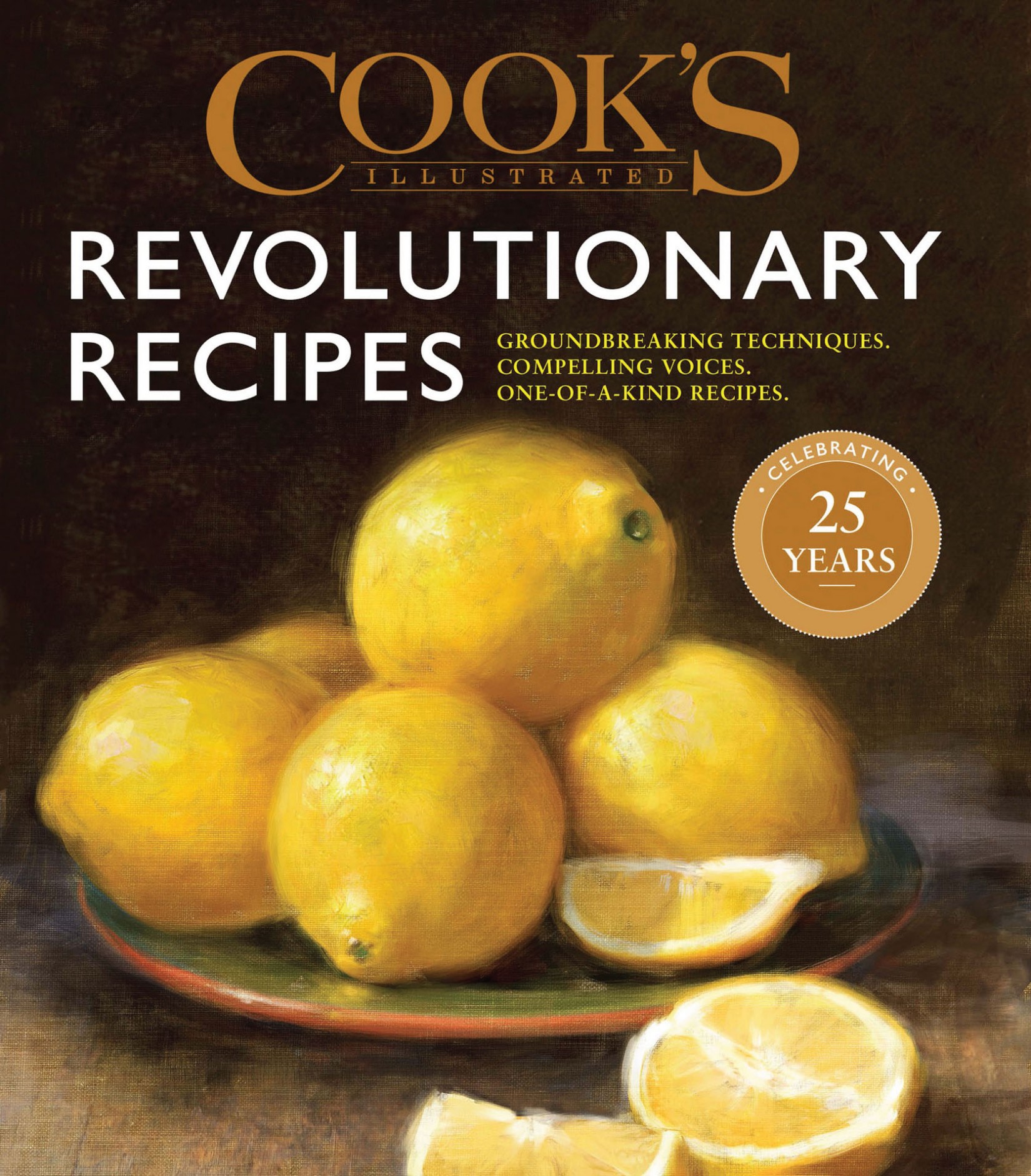 Cover for Cook’s Illustrated Revolutionary Recipes