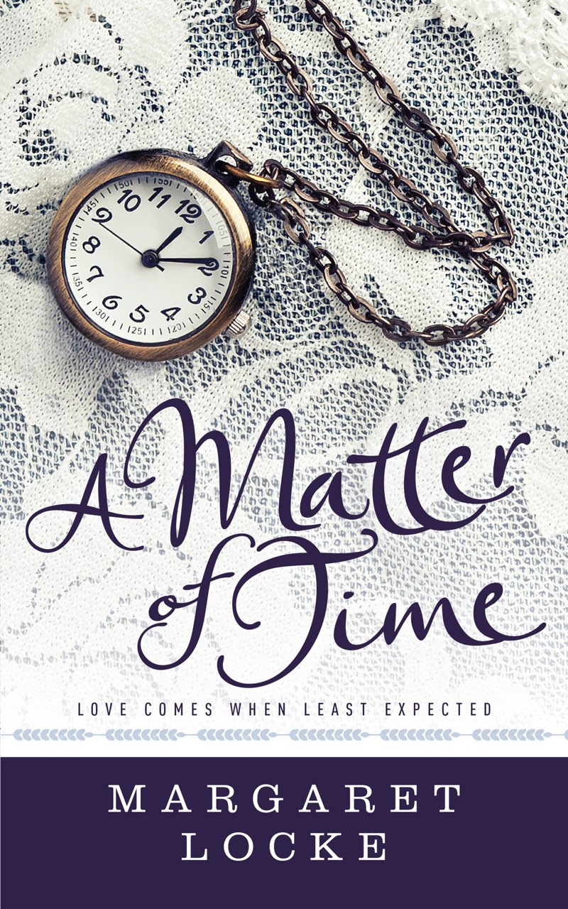 Cover for Margaret Locke’s A Matter of Time.