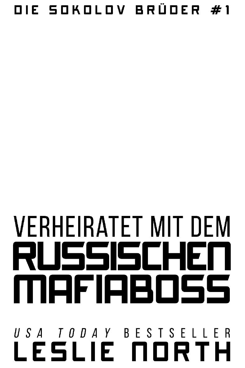 Verheiratet Mit Dem Russischen Mafiaboss