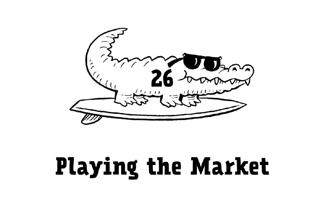 26 Playing the Market