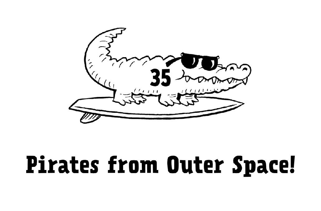 35 Pirates from Outer Space!