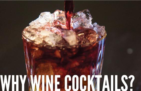 Why Wine Cocktails?