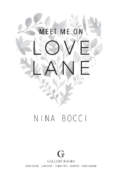 Meet Me on Love Lane by Nina Bocci, Gallery Books