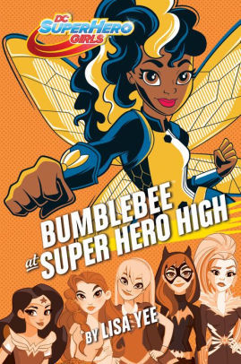 Cover for Bumblebee at Super Hero High (DC Super Hero Girls)