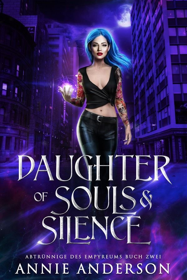 Daughter of Souls & Silence