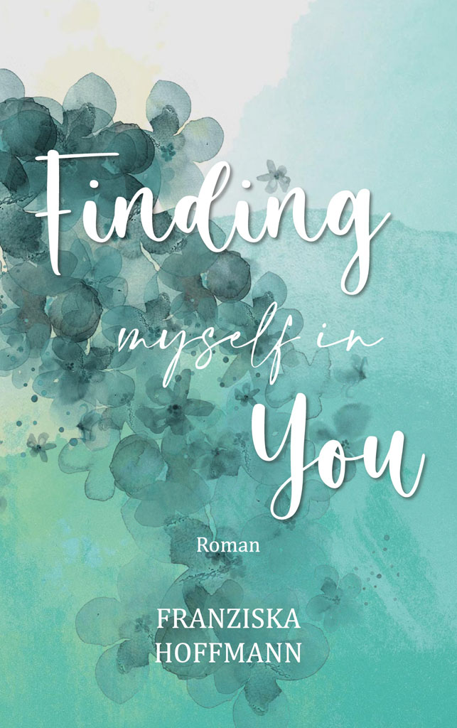 Coverabbildung des Buches “Finding myself in you”