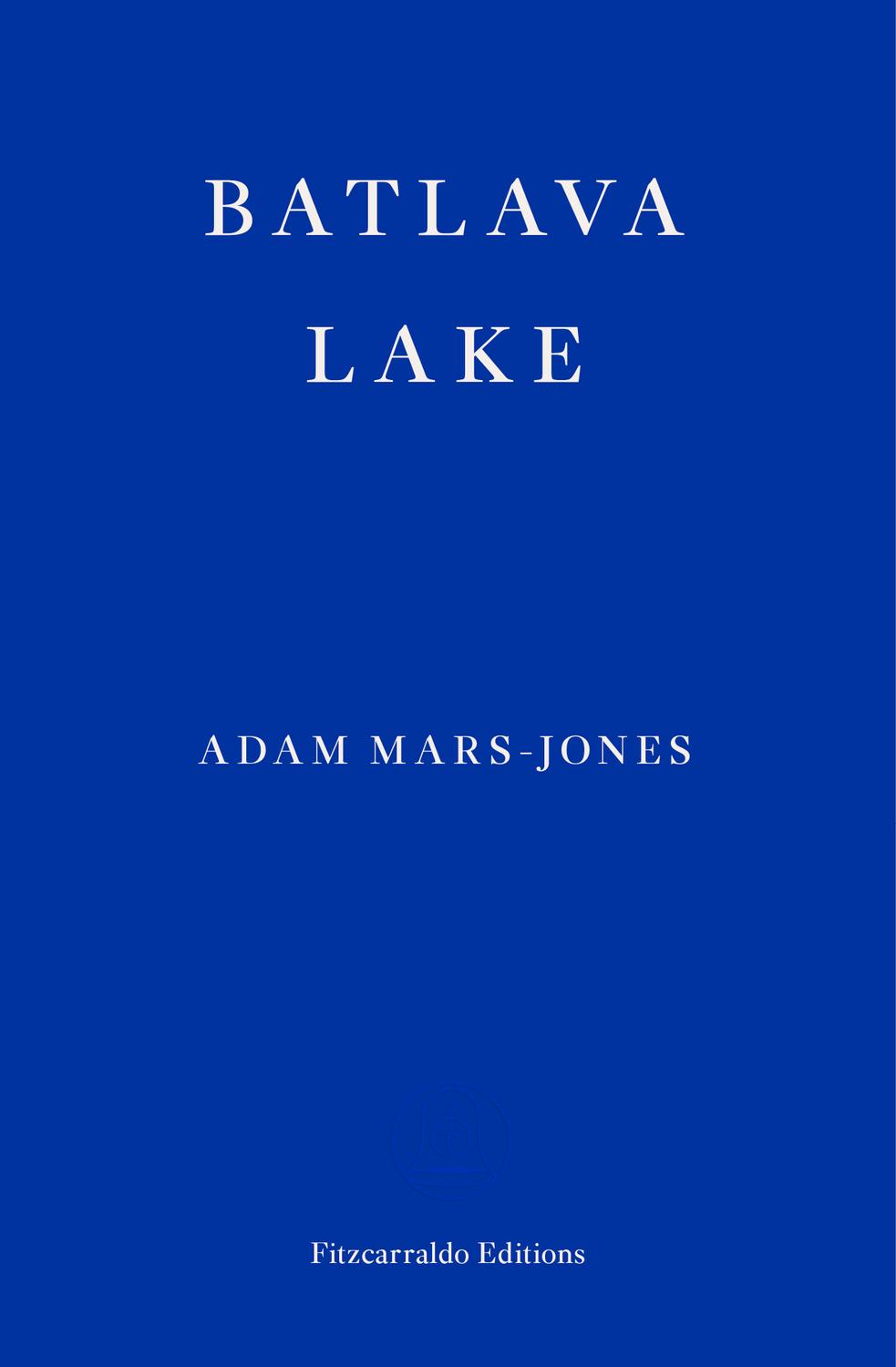 Cover: Batlava Lake by Adam Mars-Jones