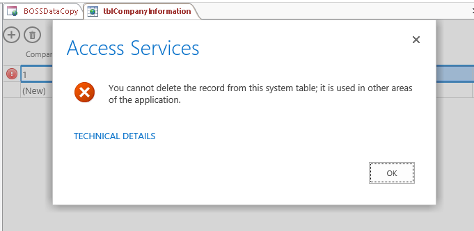 A screen shot of the tblCompanyInformation table open in Datasheet view. Author attempted to delete the one record shown in the datasheet. An error dialog is displayed on top of the datasheet with message text that matches the Description argument of the RaiseError action discussed previously.