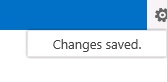 A screen shot of the Changes Saved notification message in a web browser. The message text appears in a small pop-up notification.