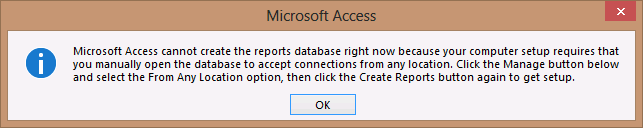 A screen shot of an error message in Access. The message indicates that you must click the Manage button and select the From Any Location option before continuing.