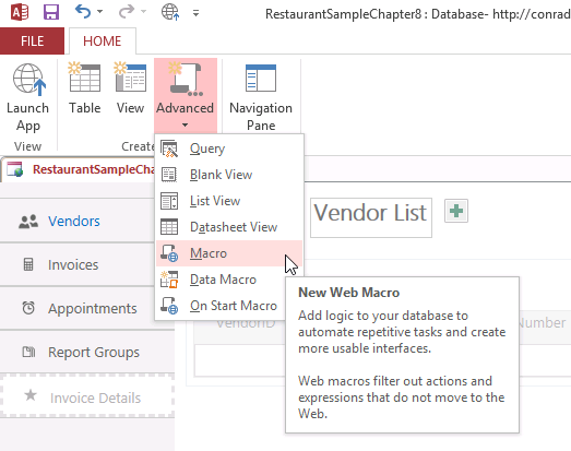 A screen shot of the options displayed beneath the Advanced command in the ribbon. Query, Blank View, List View, Datasheet View, Macro, Data Macro, and On Start Macro are displayed. Author has clicked the Macro option.