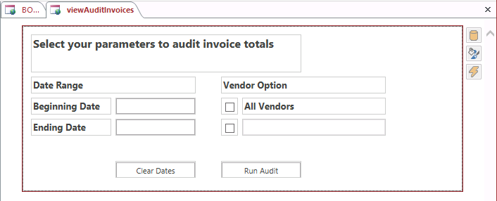 A screen shot of the viewAuditInvoices view open in Design view in Access. The view contains text boxes for dates, check boxes for vendor options, and two command buttons.