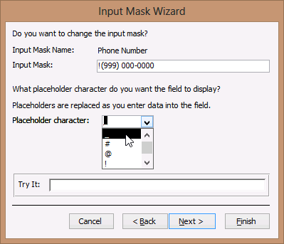 A screen shot of the second page of the Input Mask Wizard dialog box. A sample of the input mask is in the Input Mask box. A drop-down list of placeholder characters is shown. Author has selected the underscore character.