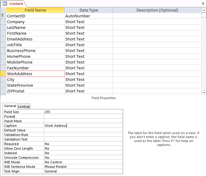 A screen shot of the Contacts table open in Design view. Author renamed the Address field to WorkAddress. Author is also changing the Caption property text to Work Address.