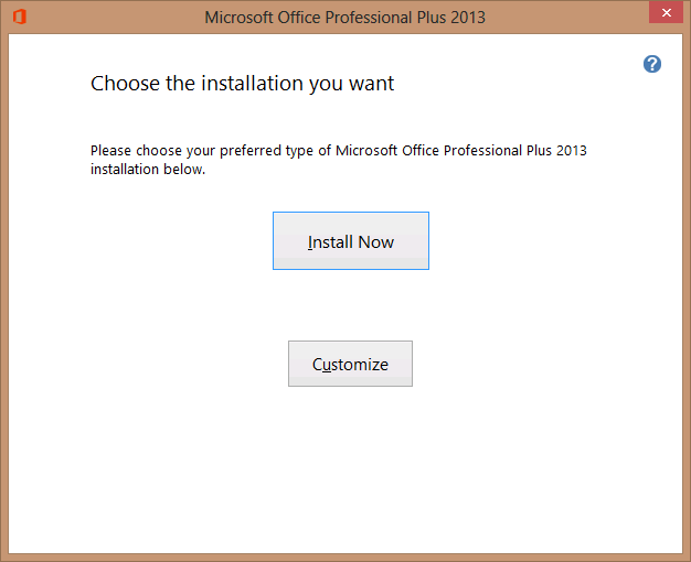 A screen shot of the first install screen for Office Professional Plus 2013. Two buttons are displayed: Install Now and Customize.