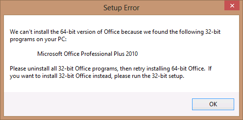 A screen shot of a Setup Error dialog. The message indicates that an existing 32-bit Office program was detected on the computer. The instructions indicate that you must uninstall all 32-bit versions before proceeding.