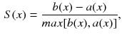 $$\begin{aligned} S(x) = \frac{b(x) - a(x)}{max[b(x), a(x)]}, \end{aligned}$$