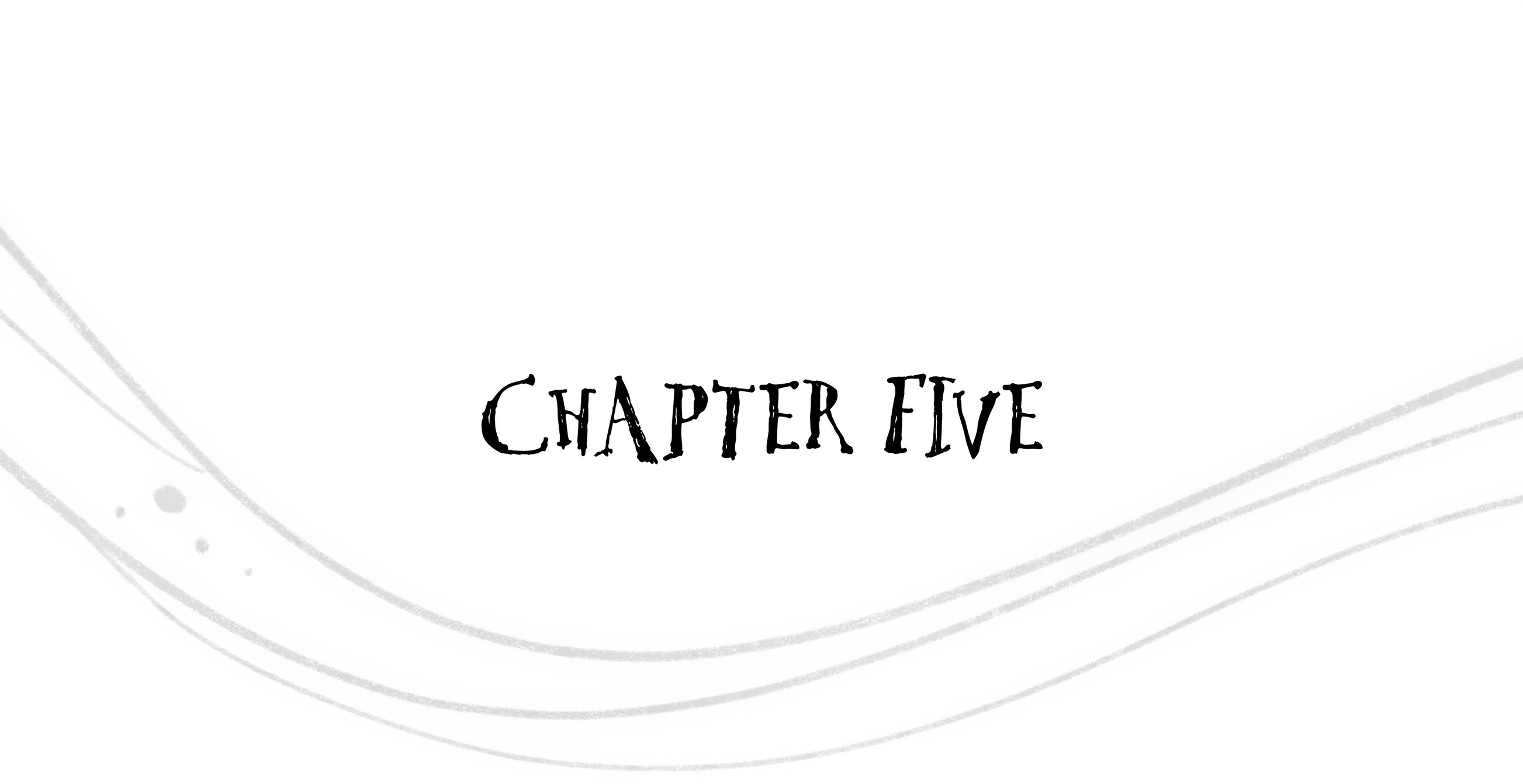 Chapter Five