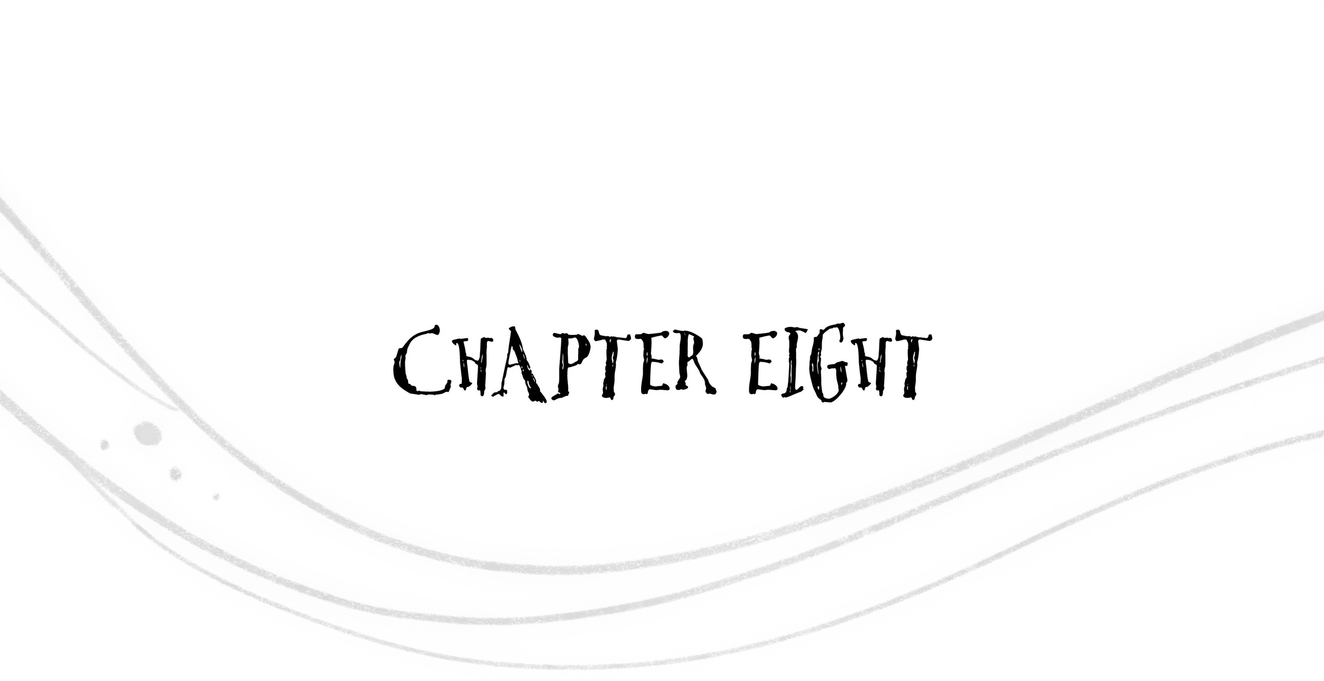 Chapter Eight