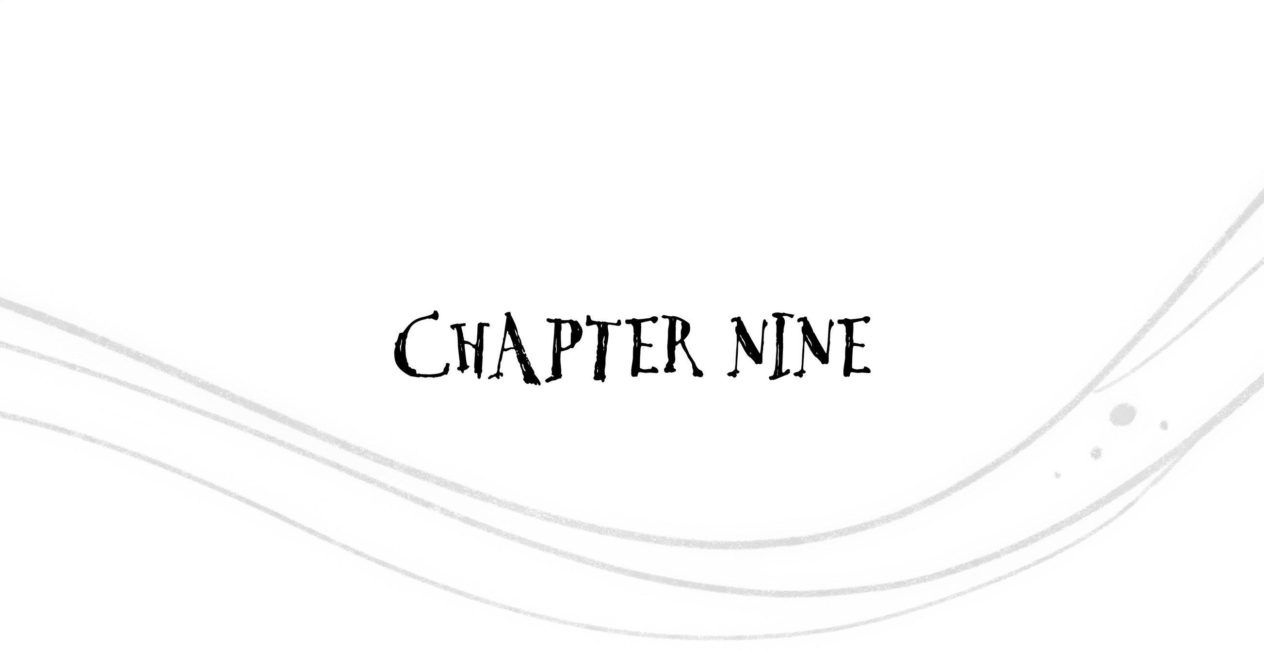 Chapter Nine