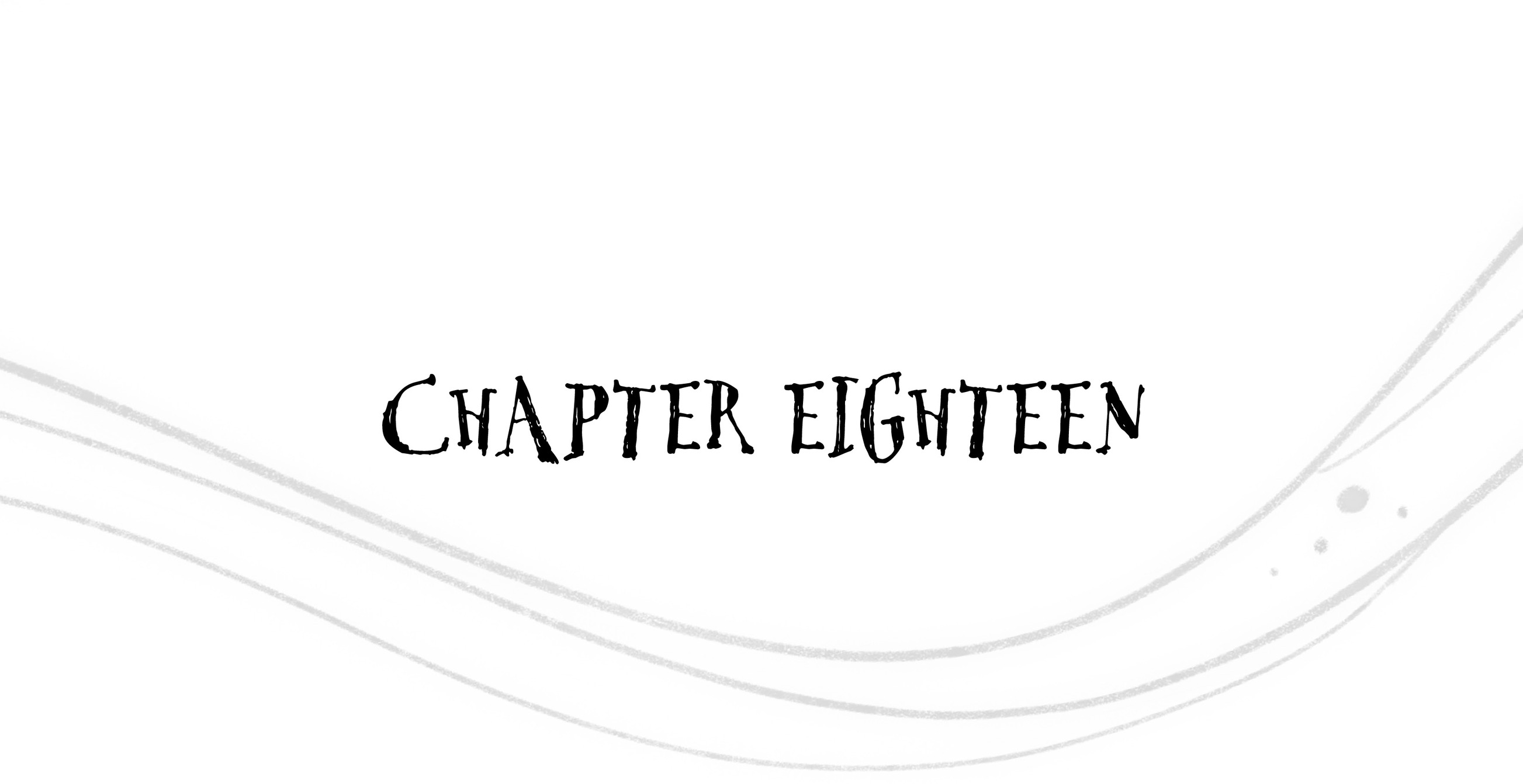 Chapter Eighteen