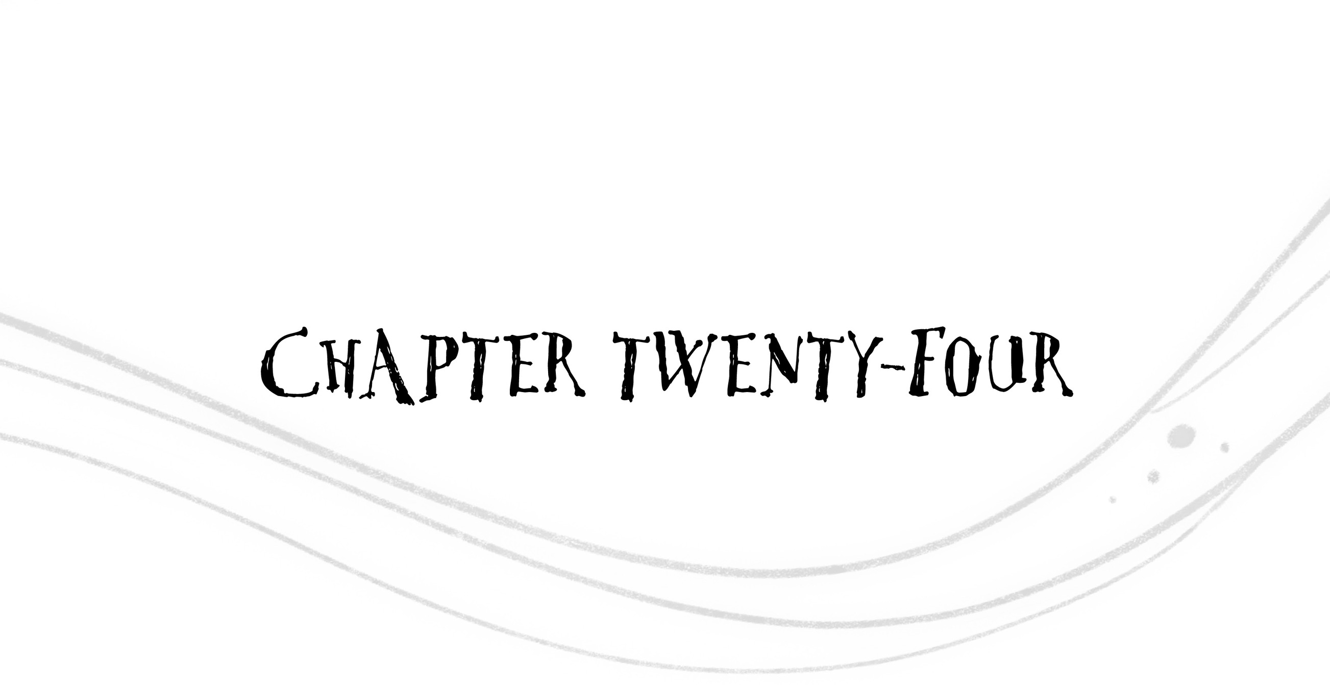 Chapter Twenty-Four