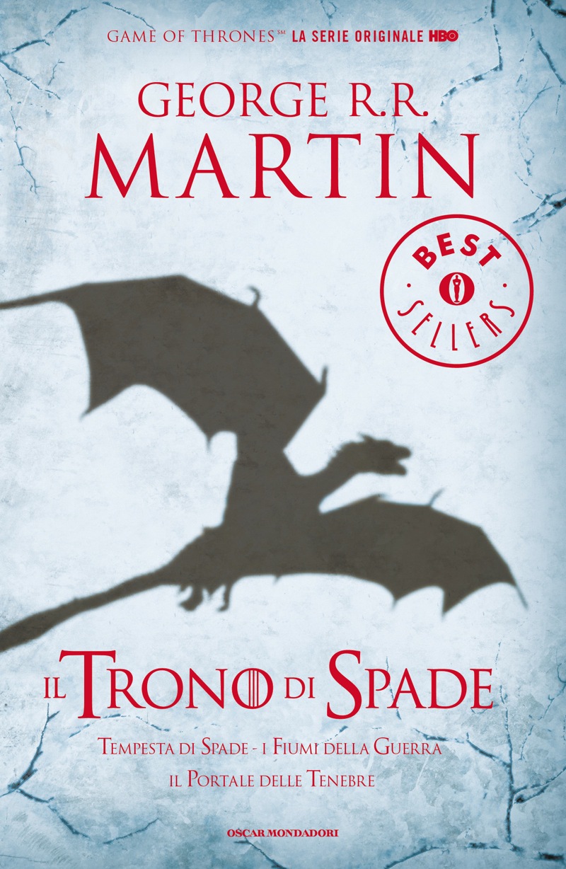 Copertina. «Il Trono di Spade. Tempesta di spade, Fiumi della guerra, Il portale delle tenebre.» di George R.R. Martin