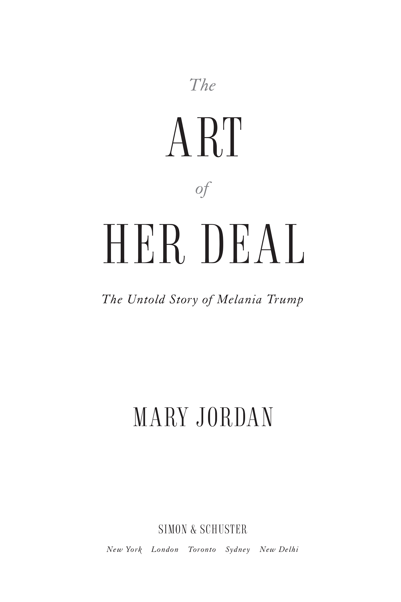 The Art of Her Deal by Mary Jordan, Simon & Schuster