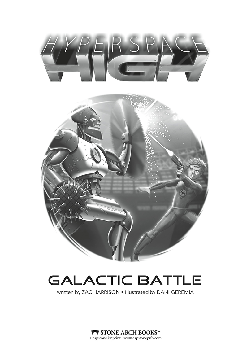 Hyperspace HighGalactic Battleby Zac Harrison, illustrated by Dani Geremia