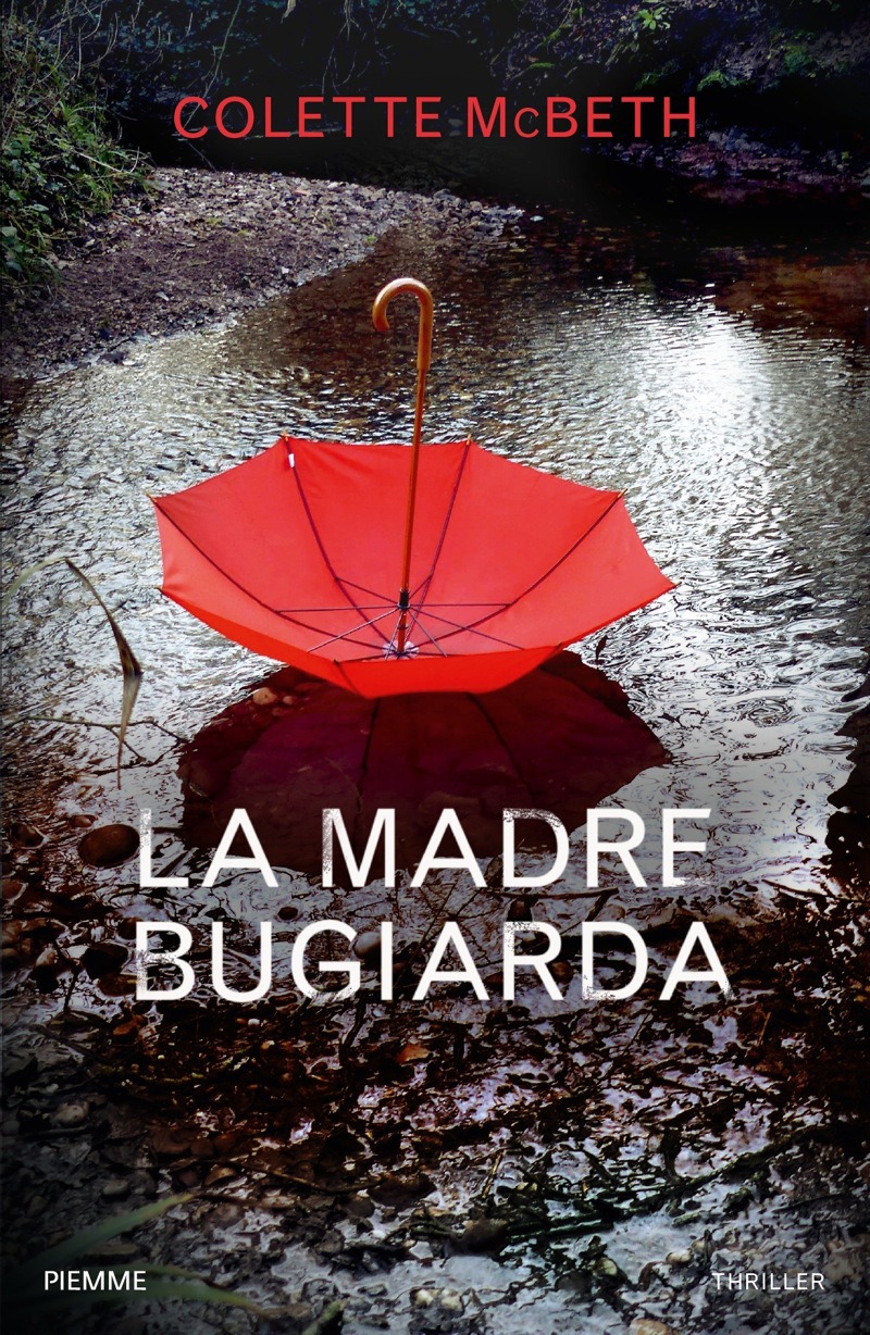 Copertina. «La madre bugiarda» Colette McBeth