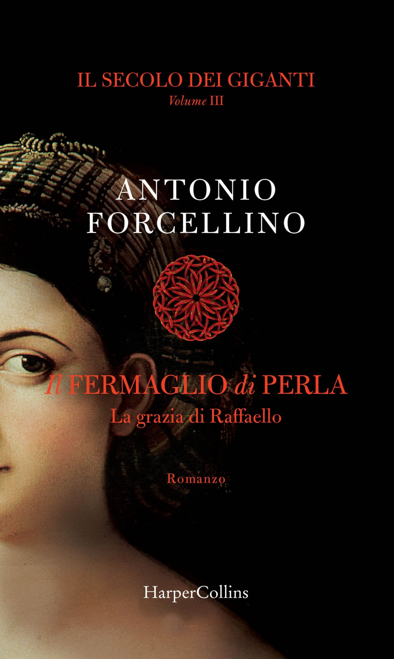 Copertina: Forcellino Antonio - Il secolo dei giganti 3. il fermaglio di perla - HarperCollins Italia