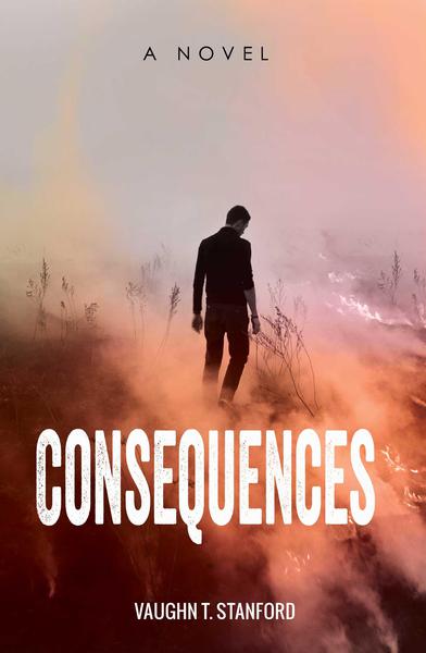 Consequences: A Novel