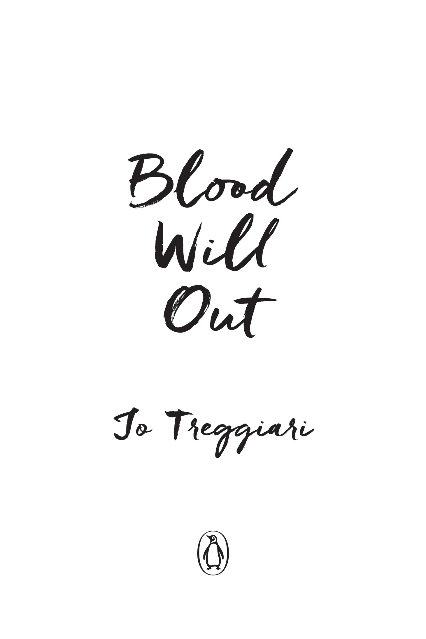 Book title, Blood Will Out, author, Jo Treggiari, imprint, Penguin Teen