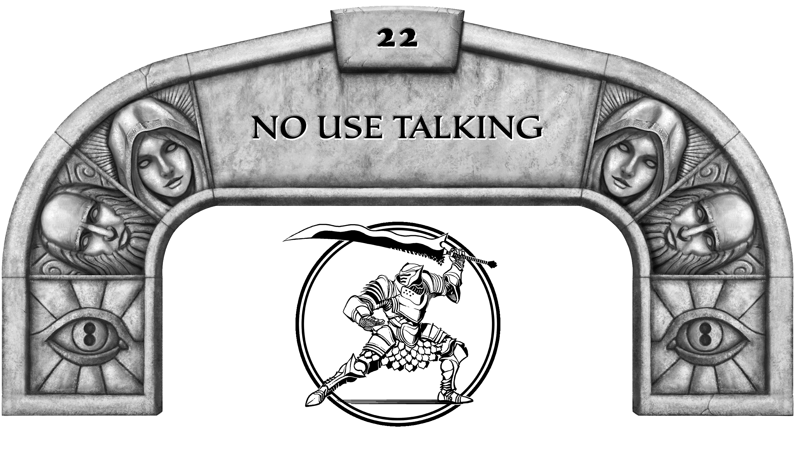 22. NO USE TALKING