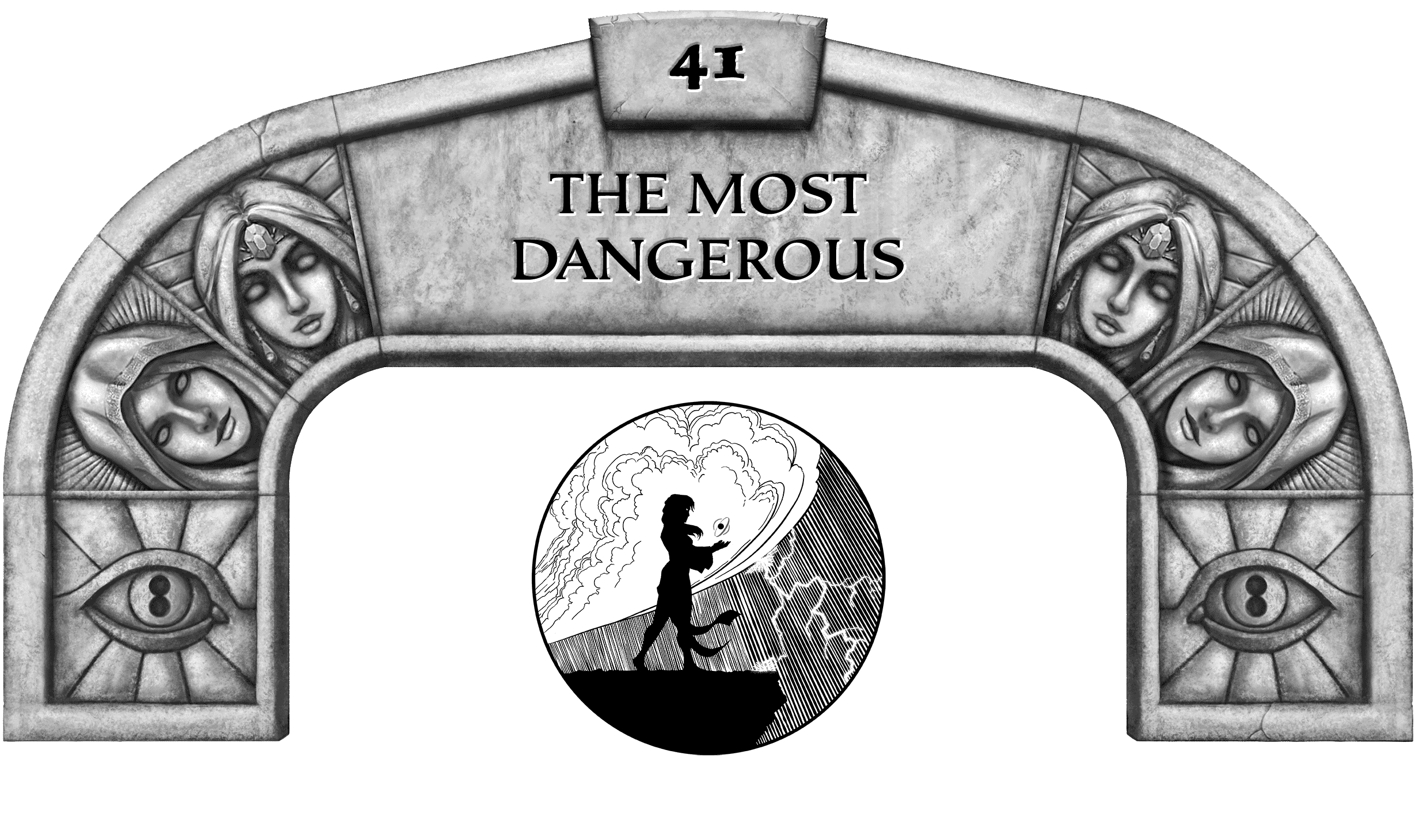 41. THE MOST DANGEROUS