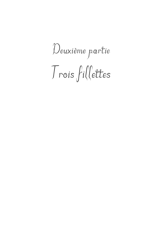 Deuxième partie - Trois fillettes