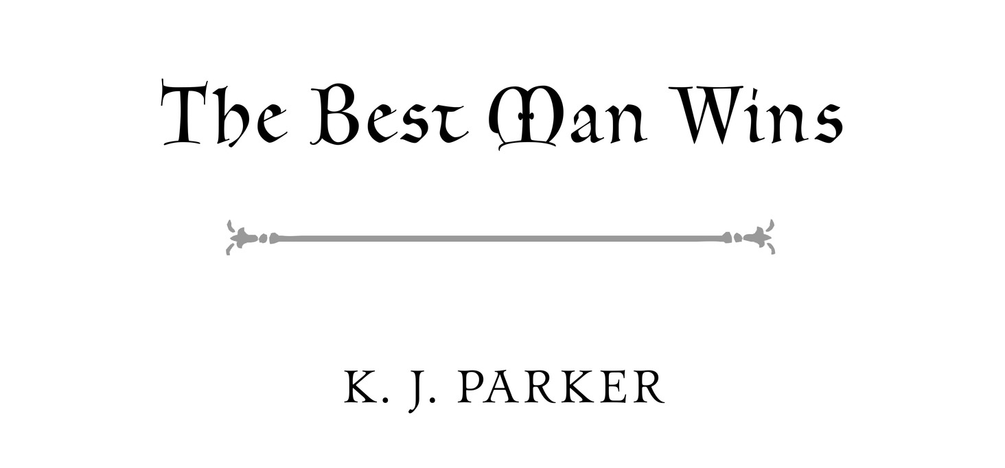 The Best Man Wins