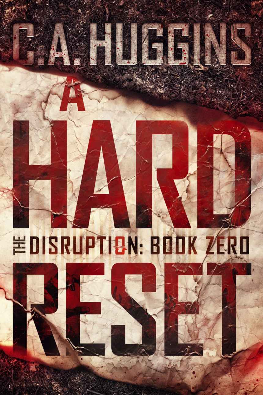 A Hard Reset: The Disruption (Book Zero)