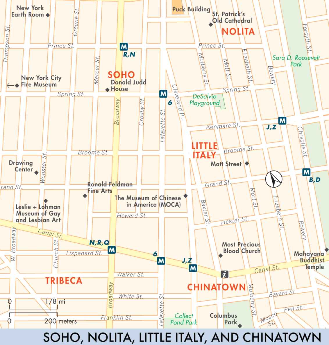 SoHo, NoLIta, Little Italy, and Chinatown