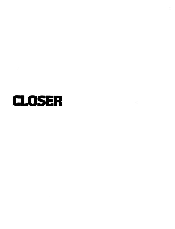 Closer