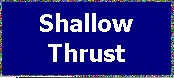 Text Box: Shallow Thrust