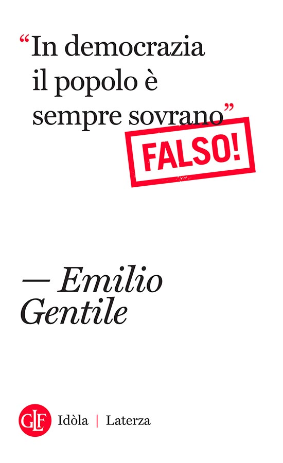 Copertina: Emilio Gentile - �In democrazia il popolo è sempre sovrano�